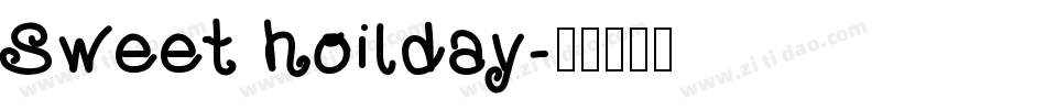 Sweet hoilday字体转换